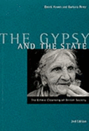 The Gypsy and the State: The Ethnic Cleansing of British Society