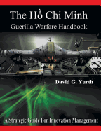 The H  Chi Minh Guerilla Warfare Handbook