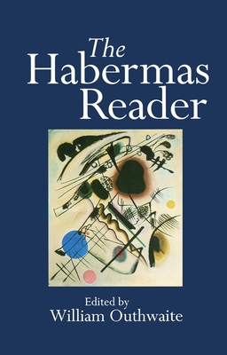 The Habermas Reader - Outhwaite, William, Professor (Editor)