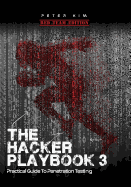 The Hacker Playbook 3: Practical Guide to Penetration Testing