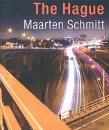 The Hague - Schmitt, Maarten (Text by)