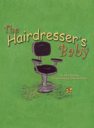The Hairdresser's Baby