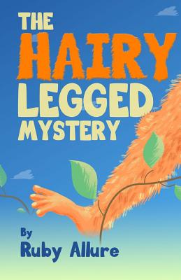 The Hairy-Legged Mystery - Allure, Ruby