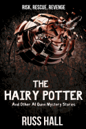 The Hairy Potter: And Other Al Quinn Mystery Stories