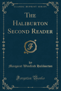 The Haliburton Second Reader (Classic Reprint)