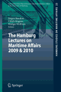 The Hamburg Lectures on Maritime Affairs 2009 & 2010