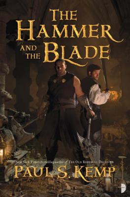 The Hammer and the Blade: A Tale of Egil & Nix - Kemp, Paul S
