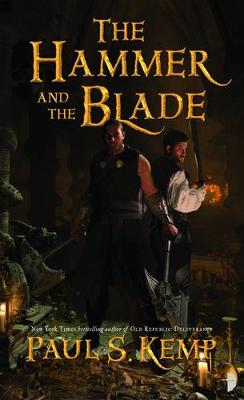 The Hammer and the Blade - Kemp, Paul S