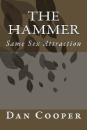 The Hammer: Same Sex Attraction (Second Edition)