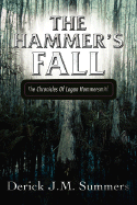 The Hammer's Fall: The Chronicles of Logan Hammersmith