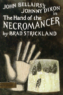 The Hand of the Necromancer: Library Edition
