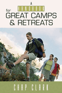 The Handbook for Great Camps and Retreats