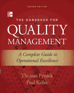 The Handbook for Quality Management: A Complete Guide to Operational Excellence