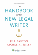 The Handbook for the New Legal Writer