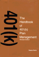 The Handbook of 401k Plan Management