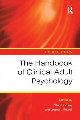 The Handbook of Clinical Adult Psychology - Lindsay, Stan (Editor), and Powell, Graham E (Editor)
