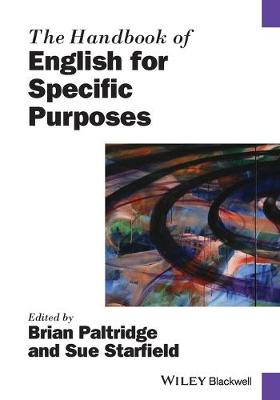 The Handbook of English for Specific Purposes - Paltridge, Brian (Editor), and Starfield, Sue (Editor)