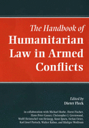 The Handbook of Humanitarian Law in Armed Conflicts