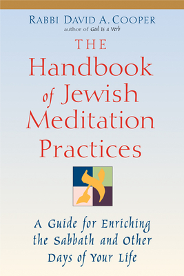 The Handbook of Jewish Meditation Practices - Cooper, David A, Rabbi