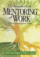 The Handbook of Mentoring at Work: Theory, Research, and Practice