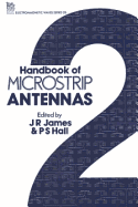 The Handbook of Microstrip Antennas