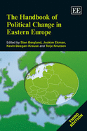 The Handbook of Political Change in Eastern Europe, Third Edition - Berglund, Sten (Editor), and Ekman, Joakim (Editor), and Deegan-Krause, Kevin (Editor)