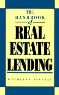 The Handbook of Real Estate Lending