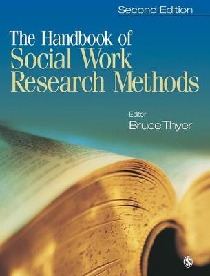 The Handbook of Social Work Research Methods - Thyer, Bruce A