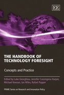 The Handbook of Technology Foresight: Concepts and Practice