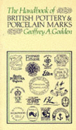 The Handbook Pottery & Porcelain Marks - Godden, Geoffrey A