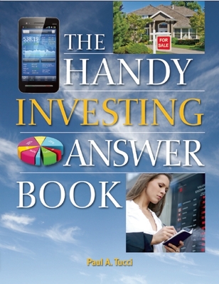 The Handy Investing Answer Book - Tucci, Paul A