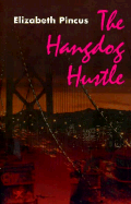 The Hangdog Hustle: A Nell Fury Mystery