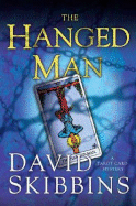 The Hanged Man: A Tarot Card Mystery - Skibbins, David, PH.D.