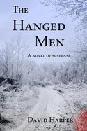 The Hanged Men: A Novel of Suspense