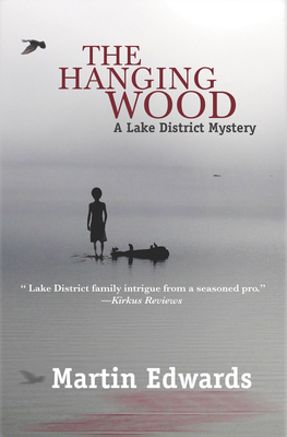 The Hanging Wood: A Lake District Mystery - Edwards, Martin