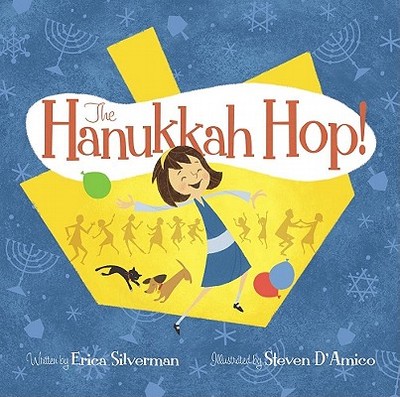The Hanukkah Hop! - Silverman, Erica