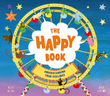 The Happy Book: A book full of feelings