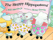 The Happy Hippopotami - Martin Jr, Bill
