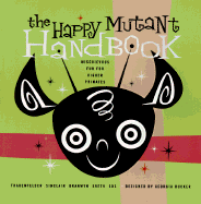 The Happy Mutant Handbook