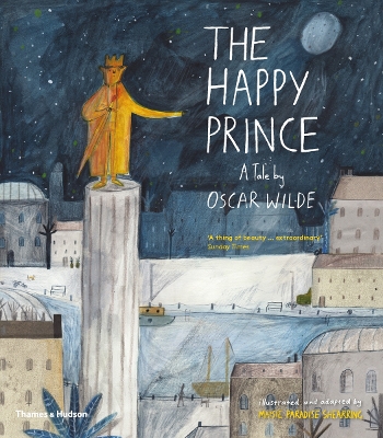 The Happy Prince: A Tale by Oscar Wilde - Wilde, Oscar
