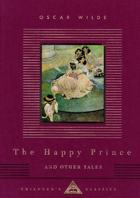 The Happy Prince and Other Tales: Illustrated by Charles Robinson - Wilde, Oscar