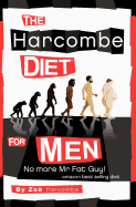The Harcombe Diet for Men: No More Mr Fat Guy!