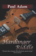 The Hardanger Riddle