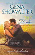 The Harder You Fall: A Sizzling Contemporary Romance