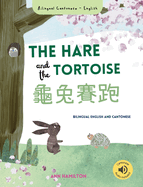 The Hare and the Tortoise: (Bilingual Cantonese with Jyutping and English - Traditional Chinese Version)