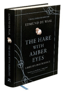 The Hare with Amber Eyes: The Illustrated Edition