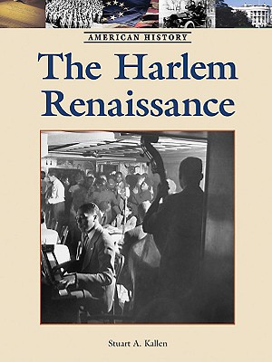 The Harlem Renaissance - Kallen, Stuart A