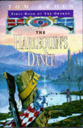 The Harlequin's Dance - Arden, Tom