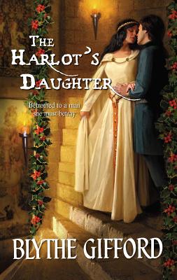 The Harlot's Daughter - Gifford, Blythe