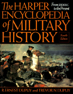 The Harper Encyclopedia of Military History: From 3500 BC to the Present